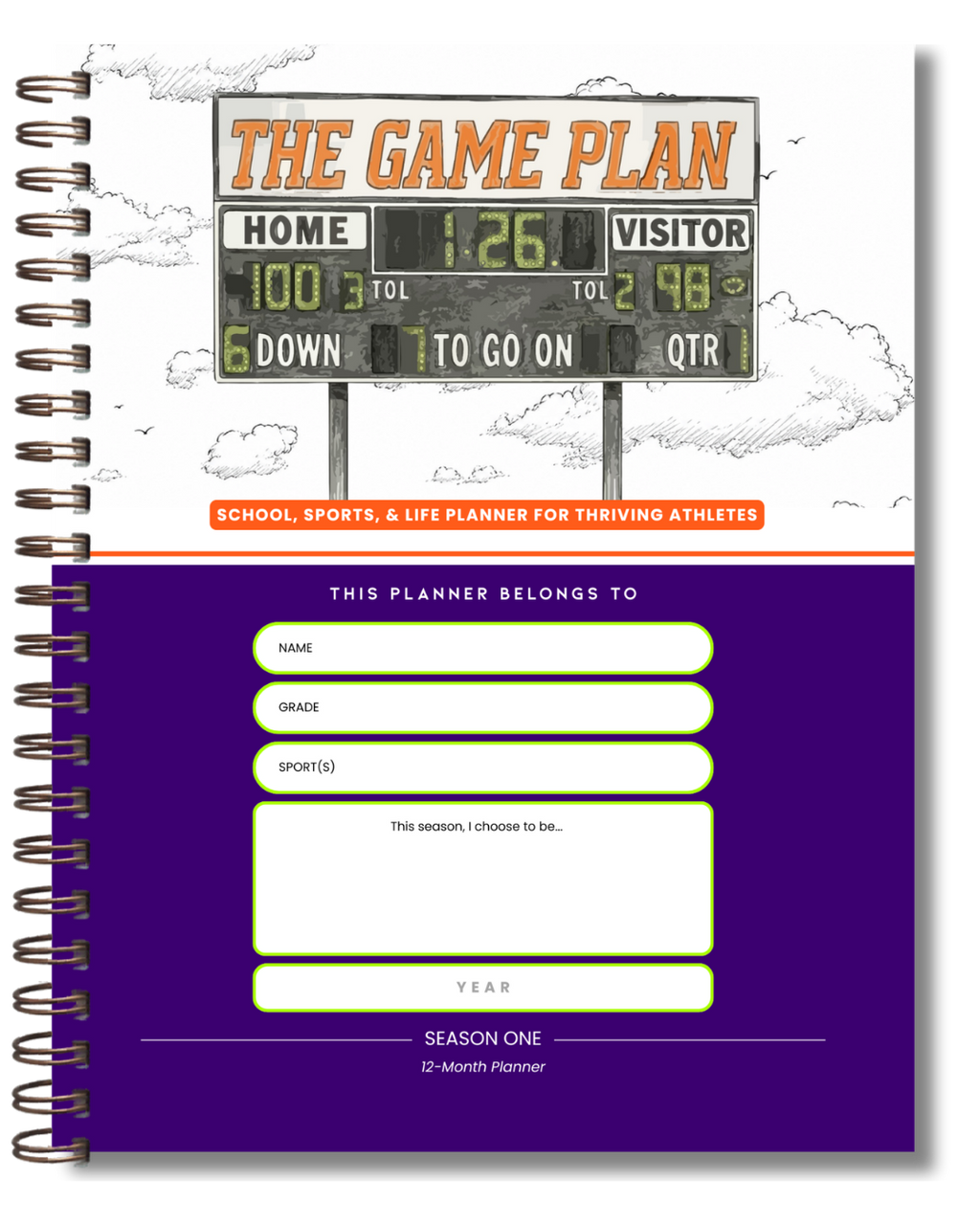 The Game Plan: School, Sports & Life Planner for Thriving Athletes