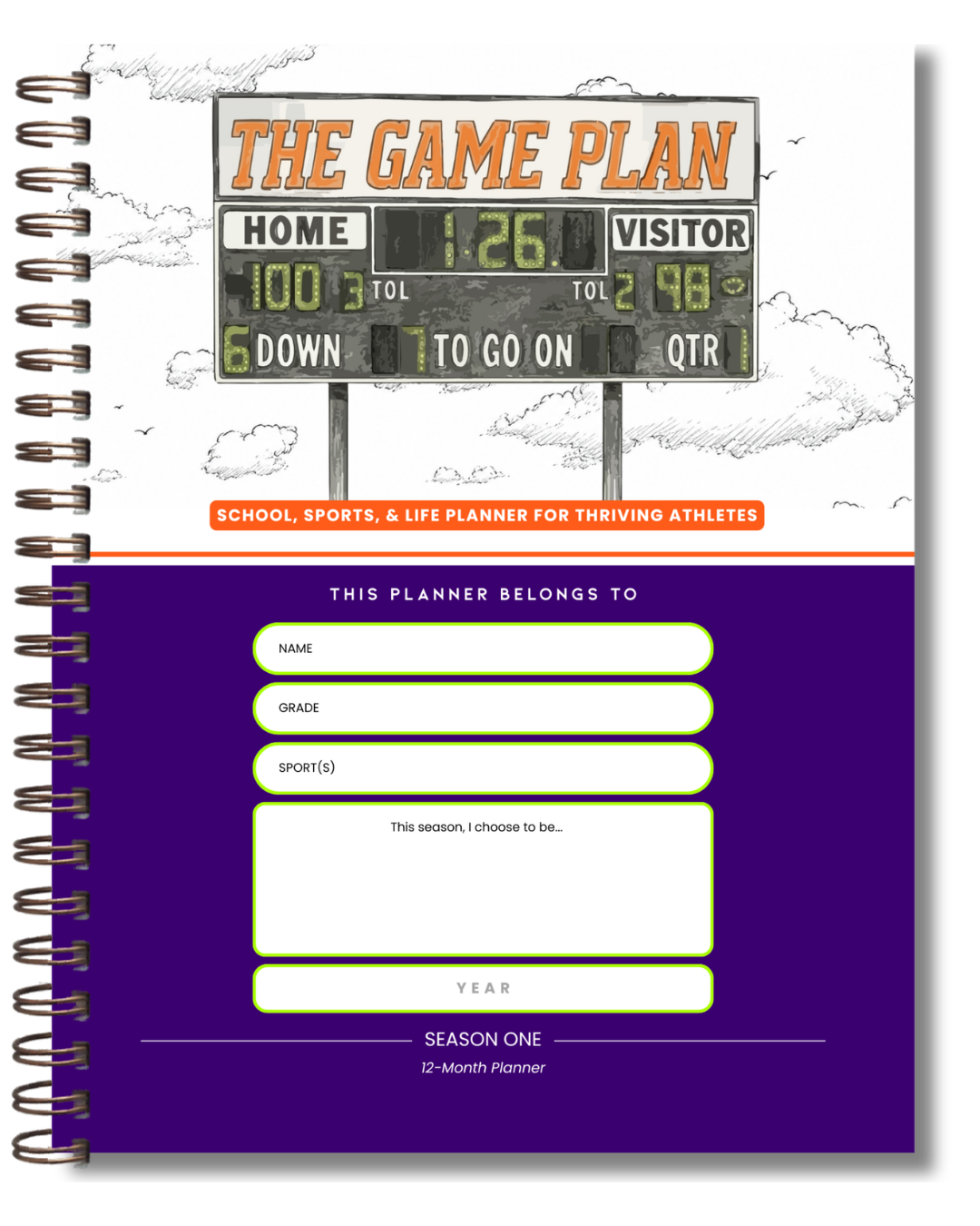 The Game Plan: School, Sports & Life Planner for Thriving Athletes